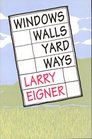 Windows/Walls/Yard/Ways