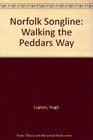 Norfolk Songline Walking the Peddars Way