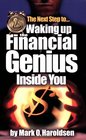 The Next Step to Waking up the Financial Genius Inside You