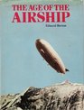 The age of the airship