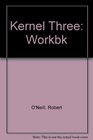 Kernel Three Workbk