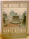 Time Without Bells