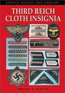 Third Reich Cloth Insignia Service Badges and Emblems  I