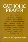 Catholic Prayer Prayer Words Gestures Reading Jesus Eucharist Models Politics Stages