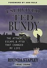 I Survived Ted Bundy The Attack Escape  PTSD that Changed My Life