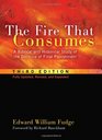 The Fire That Consumes: A Biblical and Historical Study of the Doctrine of Final Punishment. 3rd edition, fully updated, revised and expanded