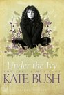 Kate Bush Under the Ivy