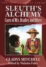 Sleuth's Alchemy Cases of Mrs Bradley and Others