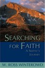 Searching For Faith A Skeptic's Journey