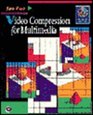 Video Compression for Multimedia