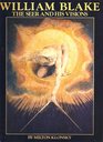 William Blake The Seer and His Visions