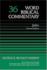 Word Biblical Commentary Vol 36 John