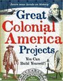 Great Colonial America Projects You Can Build Yourself