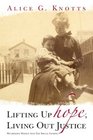 Lifting Up Hope Living Out Justice Methodist Women and the Social Gospel