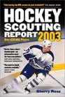 Hockey Scouting Report 2003 Over 430 NHL Players
