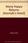 Hannah's Hotel Many Happy Returns