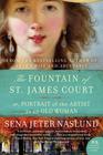 The Fountain of St James Court or Portrait of the Artist as an Old Woman A Novel