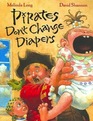 Pirates Don\'t Change Diapers