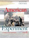 The American Experiment A History of the United States Volume I to 1877