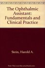 Ophthalmic Assistant Fundamentals and Clinical Practice