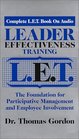Leader Effectiveness Training The Foundation for Participative Management and Employee Involvement