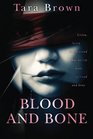 Blood and Bone (Blood and Bone Series)