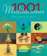 1001 Meditaciones/ 1001 Meditations Para Encontrat La Paz Interior / to Find Inner Peace