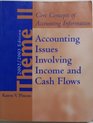 Accounting Issues Involving Income and Cash Flows