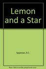 Lemon and a Star