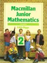 Macmillan Junior Mathematics Bk 2