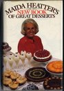 MHeatter's New Book of Great Desserts