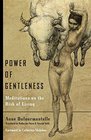 Power of Gentleness Meditations on the Risk of Living