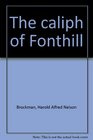 The caliph of Fonthill
