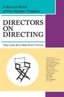 Directors on Directing A Source Book of the Modern Theatre
