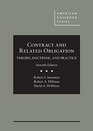 Contract and Related Obligation Theory Doctrine and Practice 7th  Casebook Plus