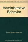 Administrative Behavior