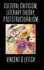 Cultural Criticism Literary Theory Poststructuralism