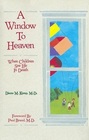 A Window to Heaven When Children See Life in Death