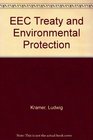 Eec Treaty and Environmental Protection