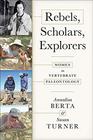 Rebels Scholars Explorers Women in Vertebrate Paleontology