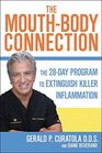 The MouthBody Connection A 28Day Program to Lower Your Risk of Disease