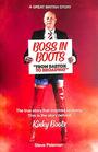 Boss in Boots: The Story Behind Kinky Boots