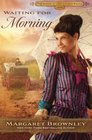 Waiting for Morning (Brides of Last Chance Ranch, Bk 2)