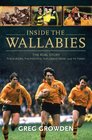 Inside the Wallabies The Real Story the Players the Politics and the Games from 1908 to Today