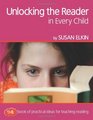 Unlocking The Reader in Every Child The Book of Practical Ideas for Teaching Reading