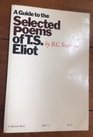 A Guide to the Selected Poems of T S Eliot