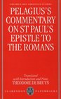 Pelagius's Commentary on st Paul's Epistle to the Romans