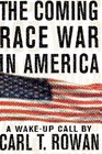 The Coming Race War in America A WakeUp Call