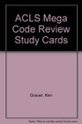 Acls Mega Code Review Study Cards
