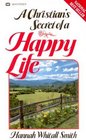 The Christian's secret of a happy life